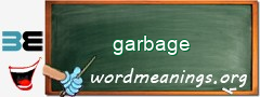 WordMeaning blackboard for garbage